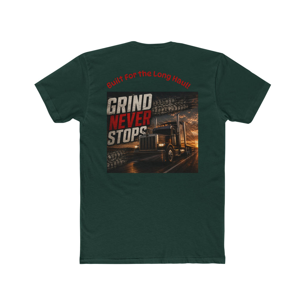 Gear and Grit Trucker T‑Shirt — "Grind Never Stops" Long Haul Tee