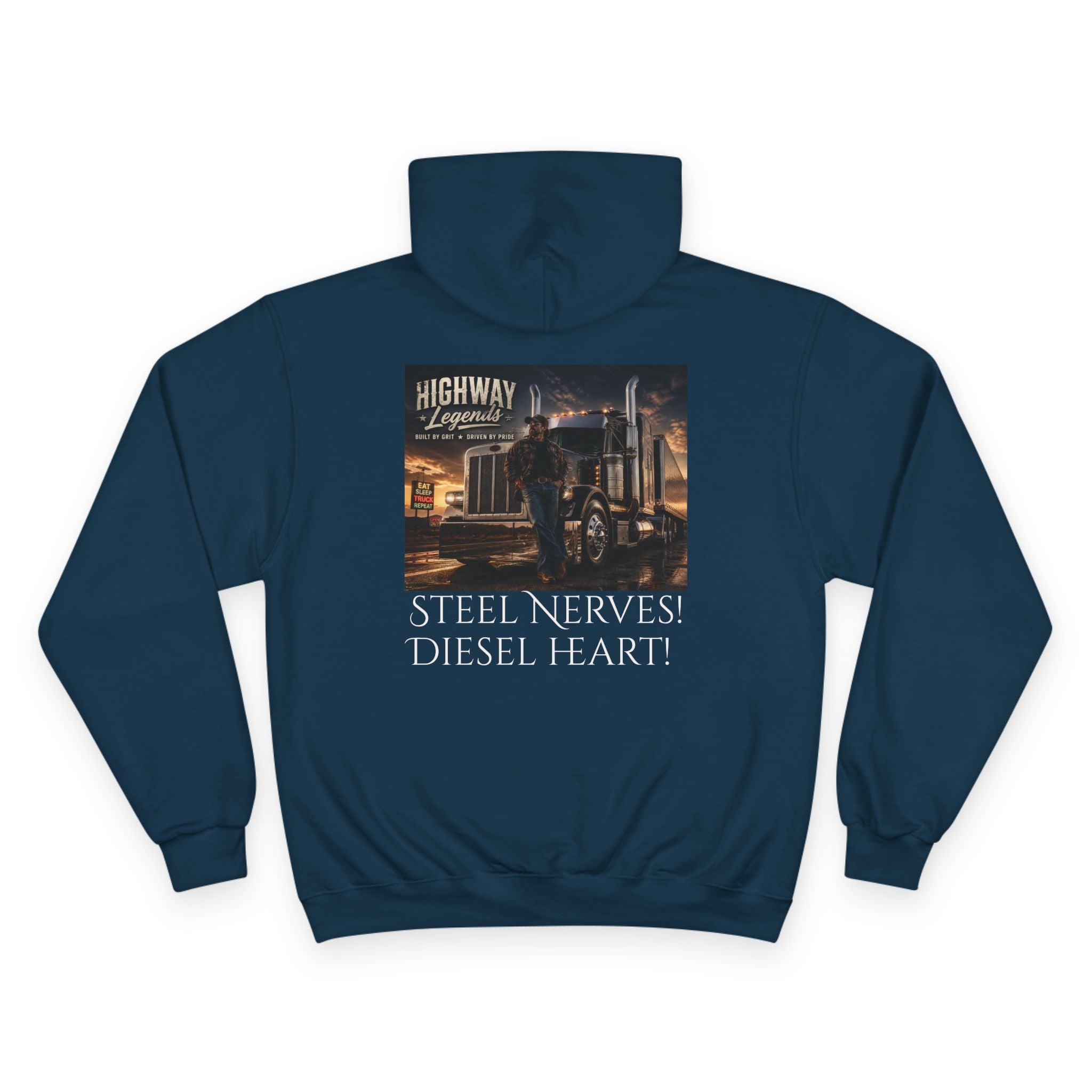 Steel Nerves with a Diesel Heart Hoodie — Champion Hoodie