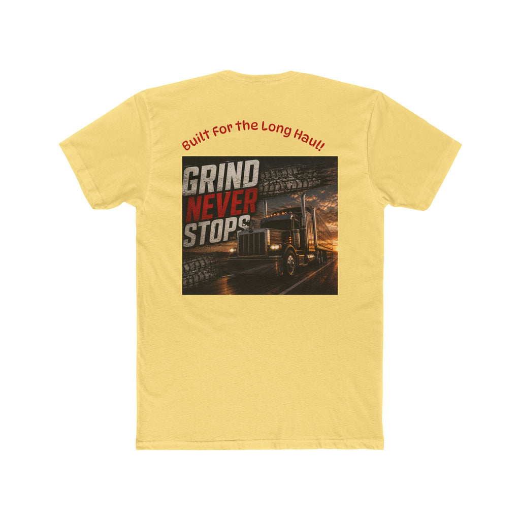 Gear and Grit Trucker T‑Shirt — "Grind Never Stops" Long Haul Tee