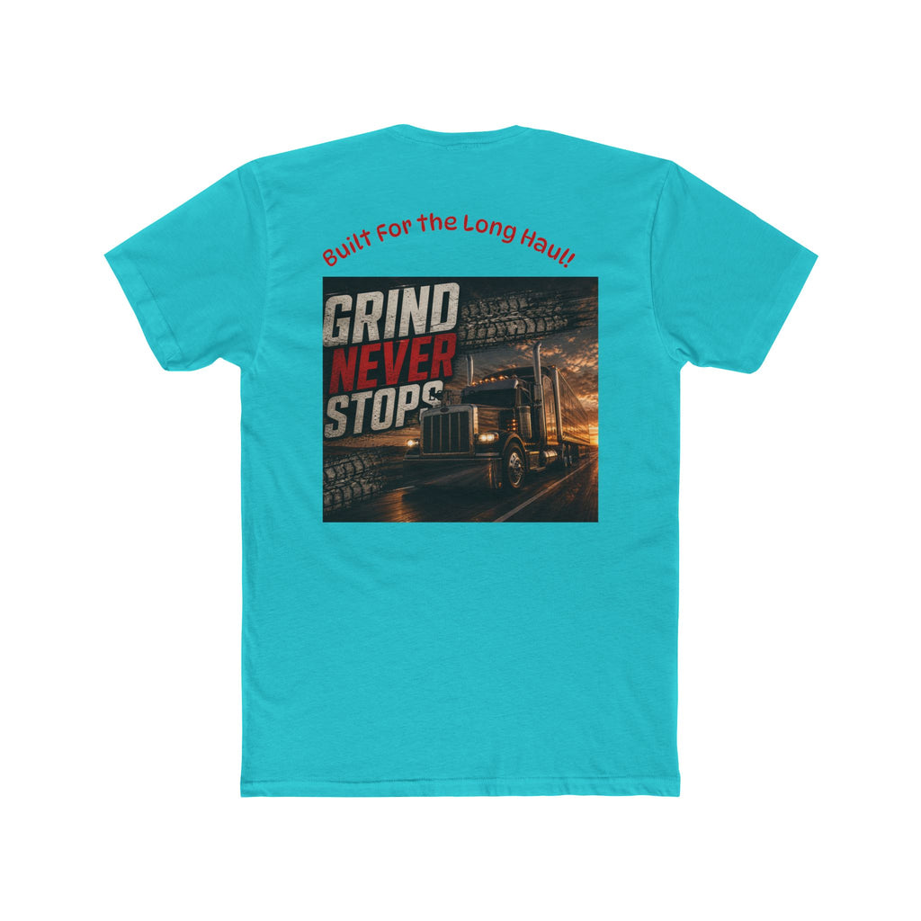 Gear and Grit Trucker T‑Shirt — "Grind Never Stops" Long Haul Tee