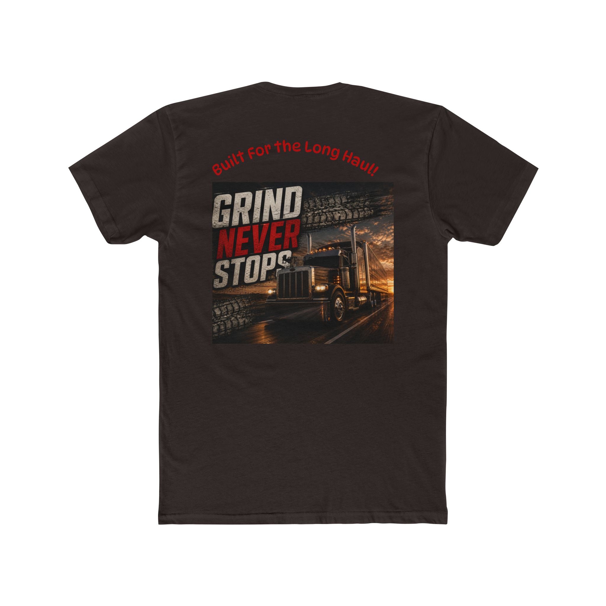 Gear and Grit Trucker T‑Shirt — "Grind Never Stops" Long Haul Tee