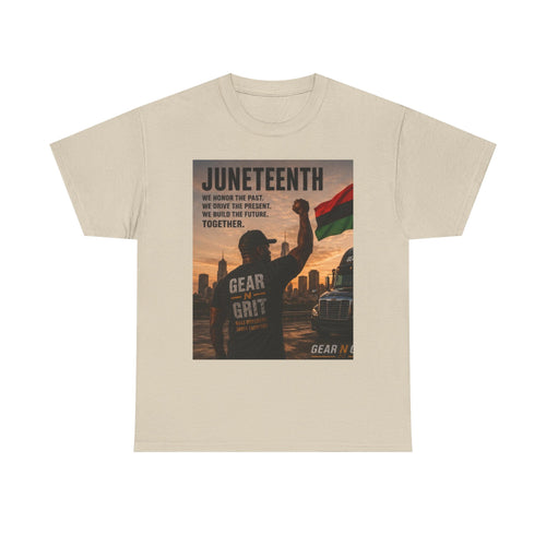 Gear & Grit Juneteenth Freedom Tee — Unisex Heavy Cotton Trucker Shirt