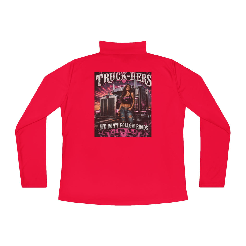 Truck-Hers Quarter-Zip Pullover – 'We Don't Follow Roads' Women's Trucking Graphic