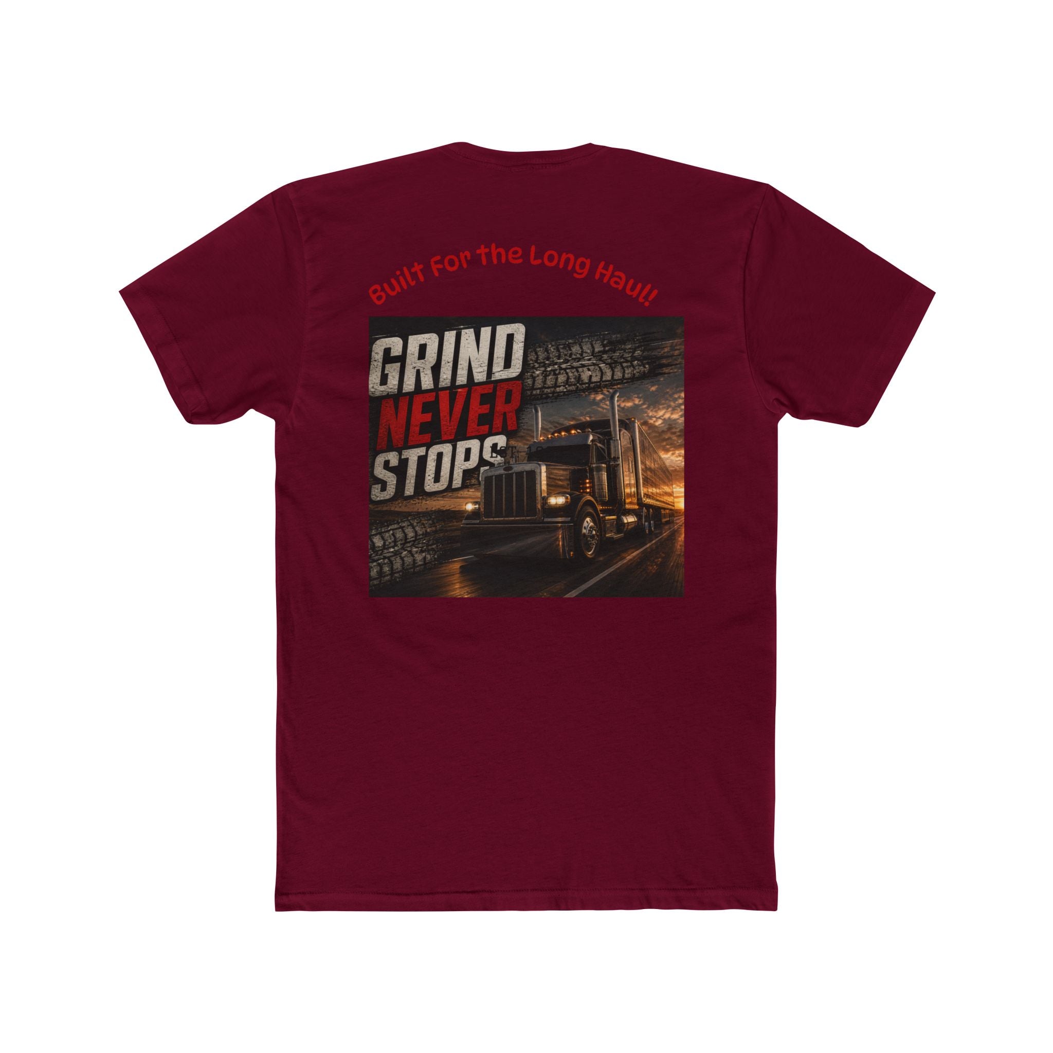Gear and Grit Trucker T‑Shirt — "Grind Never Stops" Long Haul Tee